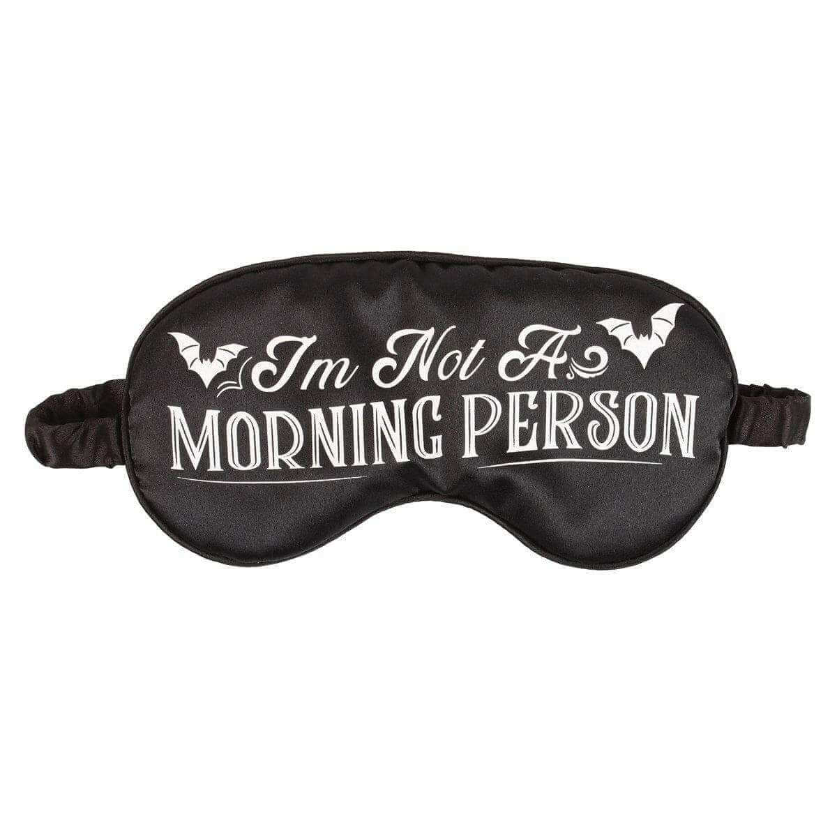I'm Not a Morning Person Satin Sleep Mask for Night Owls by Spirit of equinox