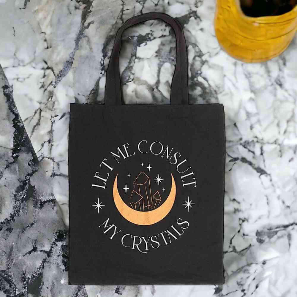 Let Me Consult My Crystals Polycotton Tote Bag Chic Design by Spirit of equinox