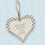 All I Need Is Love and a Cat/Dog Hanging Sign Gifts - Hanging Decoration by Jones Home & Gifts