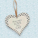 All I Need Is Love and a Cat/Dog Hanging Sign Gifts - Hanging Decoration by Jones Home & Gifts