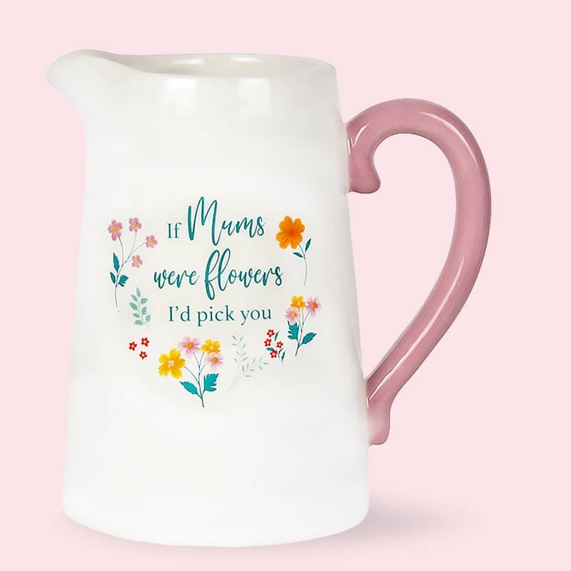 If Mums were flowers, I'd pick you Ceramic Flower Jug - Flower Jugs by Jones Home & Gifts