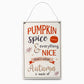 Pumpkin Spice 30cm Hanging Sign, Autumn-Scape, Halloween Plaque - Halloween Sign by Jones Home & Gifts