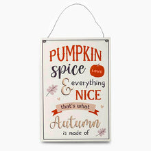 Hanging autumn plaque with handle, reads 'PUMPKIN SPICE' and 'Everything NICE'